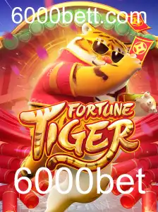 Descubra o Mundo de FortuneTiger e 6000bet