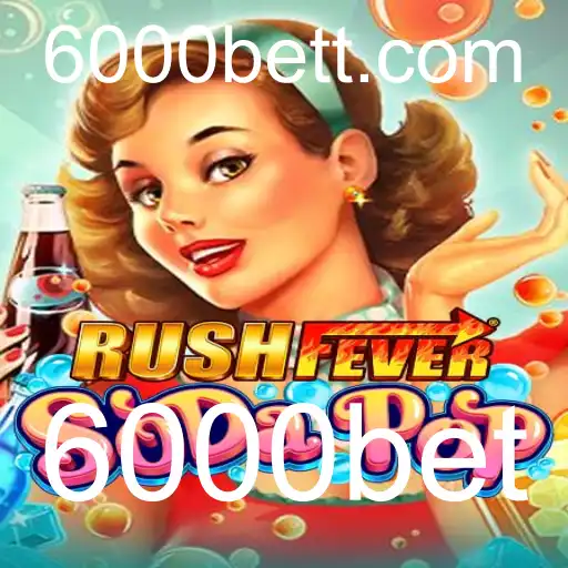 RushFeverSodaPop e 6000bet: Um Mergulho Nas Regras e Excitante Jogabilidade
